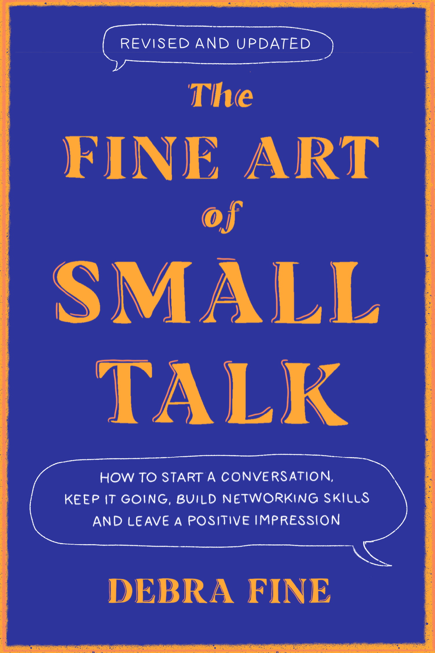 The Fine Art of Small Talk - The Life-Changing Book from Debra Fine